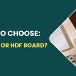 Which To Choose: MDF Board Or HDF Board?