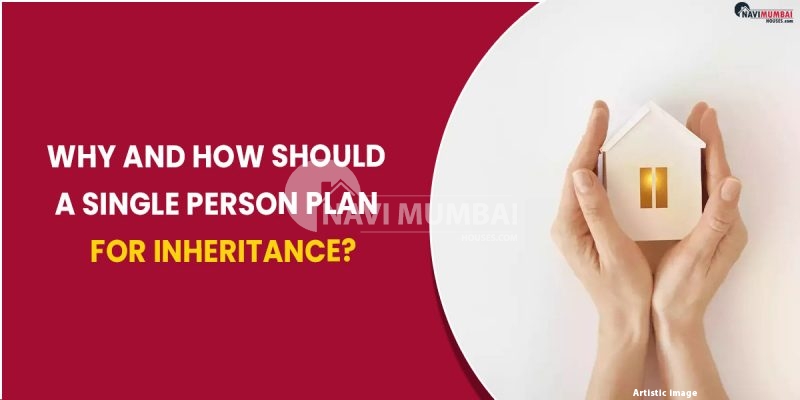 Why and how should a single person plan for inheritance