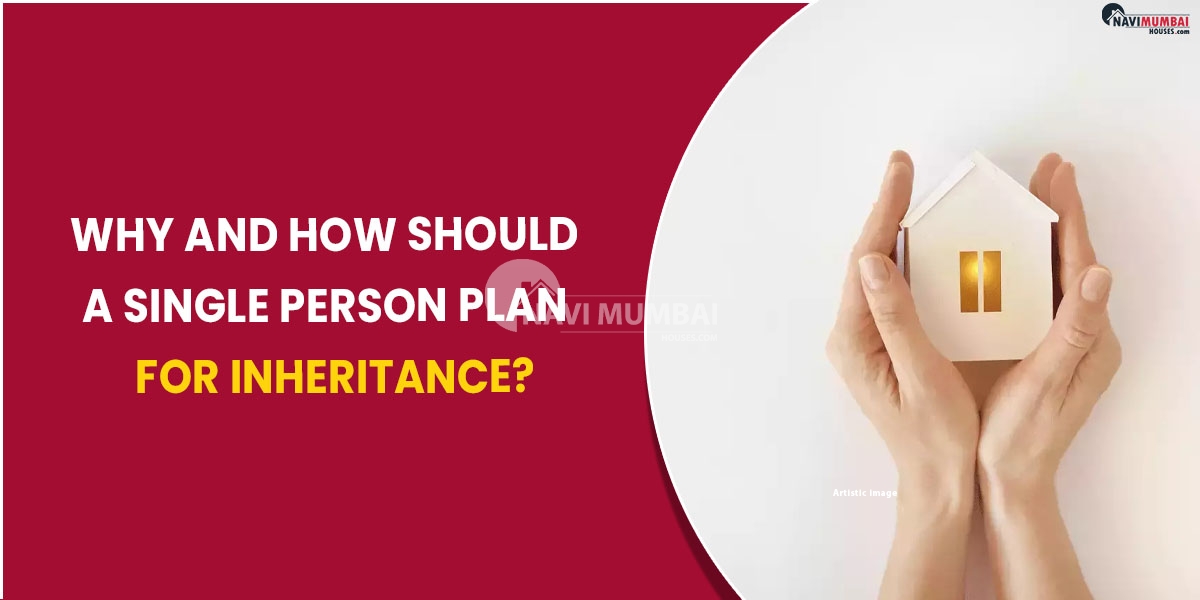Why and how should a single person plan for inheritance
