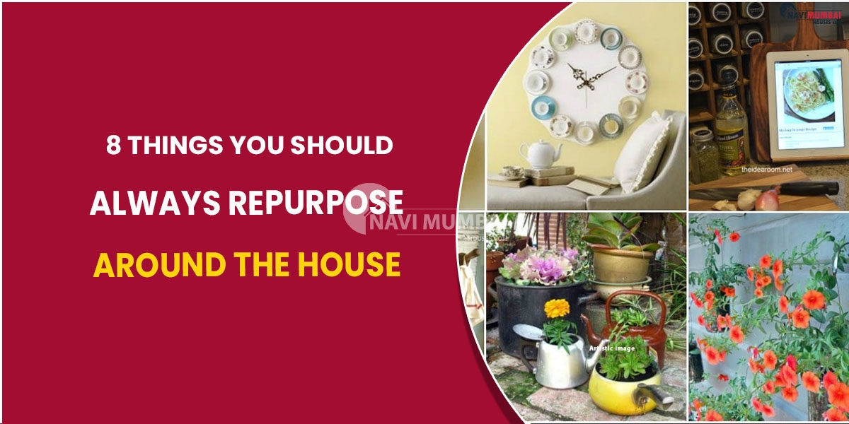 8 Things You Should Always Repurpose Around The House
