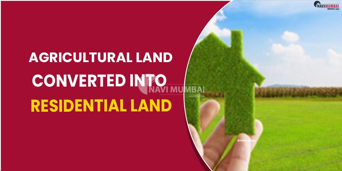 Agricultural Land Converted Into Residential Land