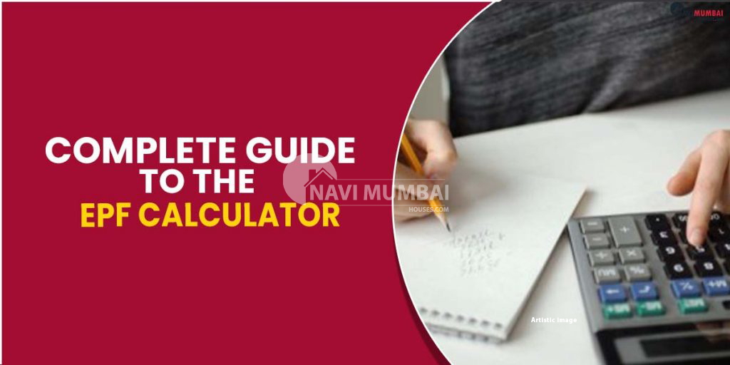 Complete Guide To The Epf Calculator