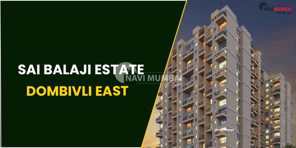Sai Balaji Estate Dombivli Sai Balaji Estate Dombivli