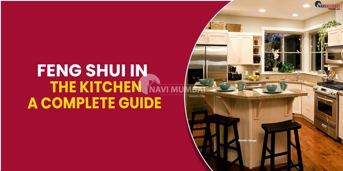 Feng Shui In The Kitchen: A Complete Guide