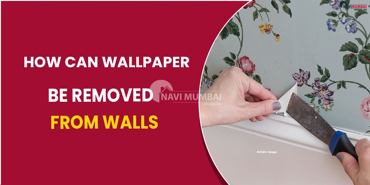 How Can Wallpaper Be Removed From Walls