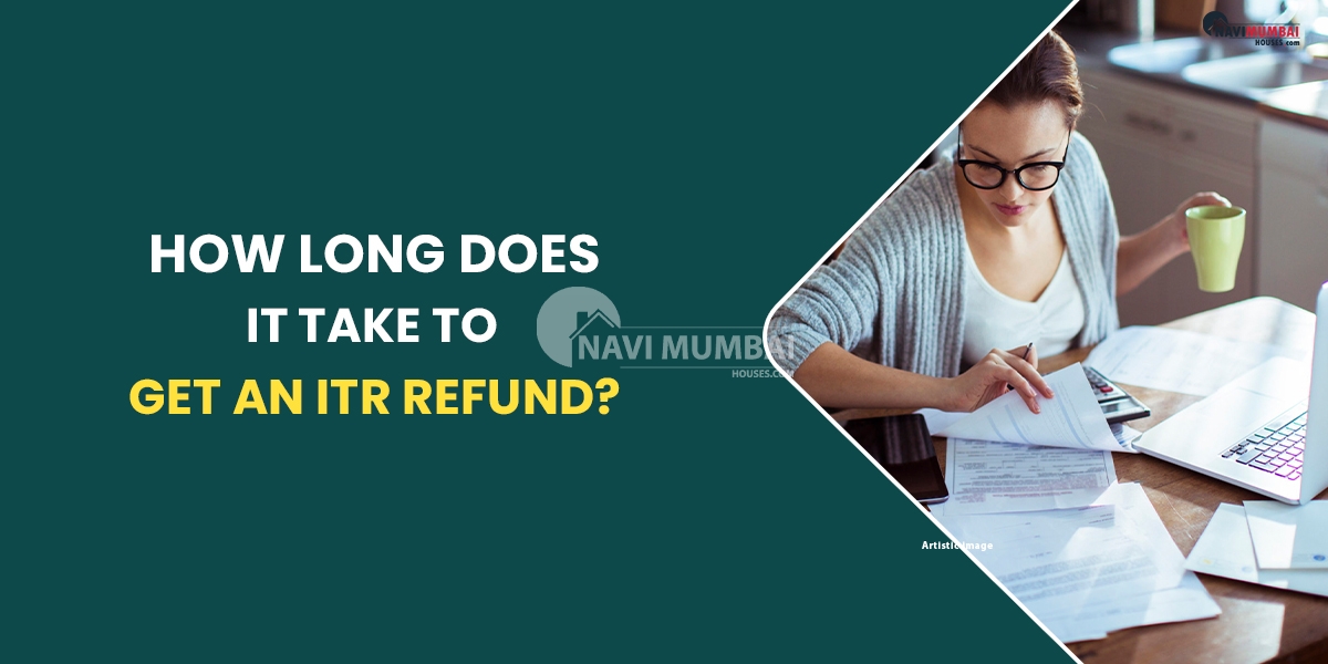How Long Does It Take To Get An ITR Refund?