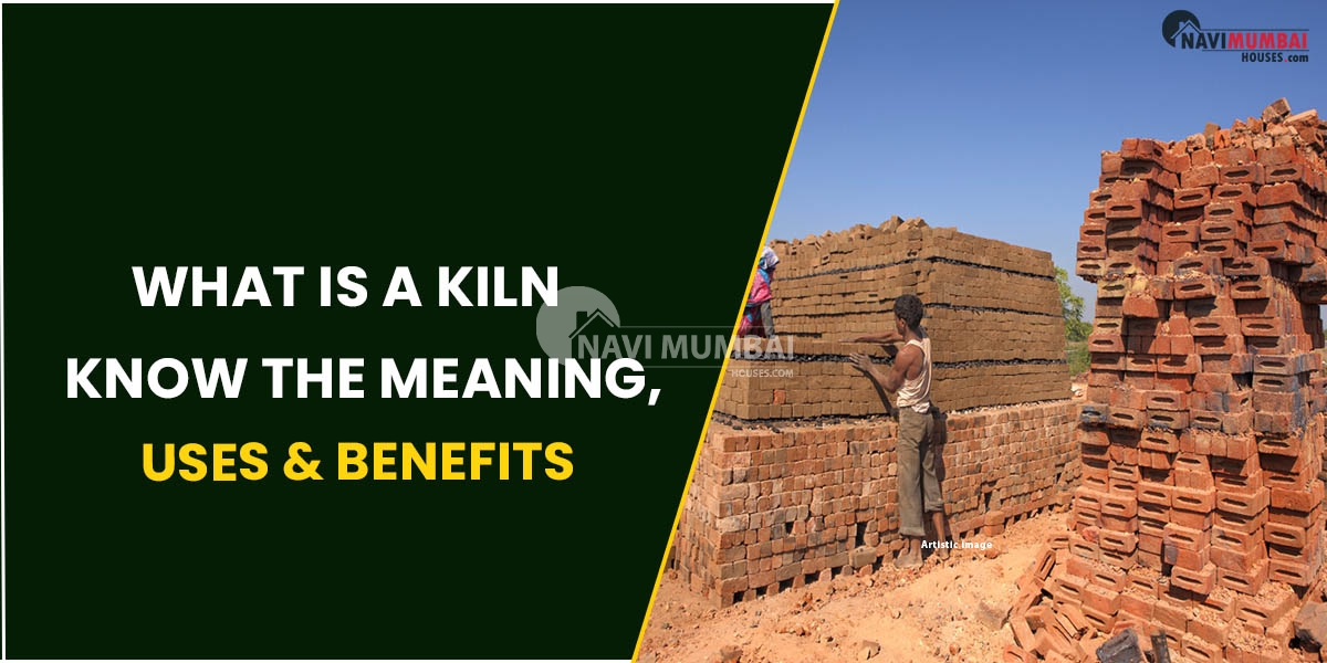 What Is A Kiln: Know The Meaning, Uses & Benefits