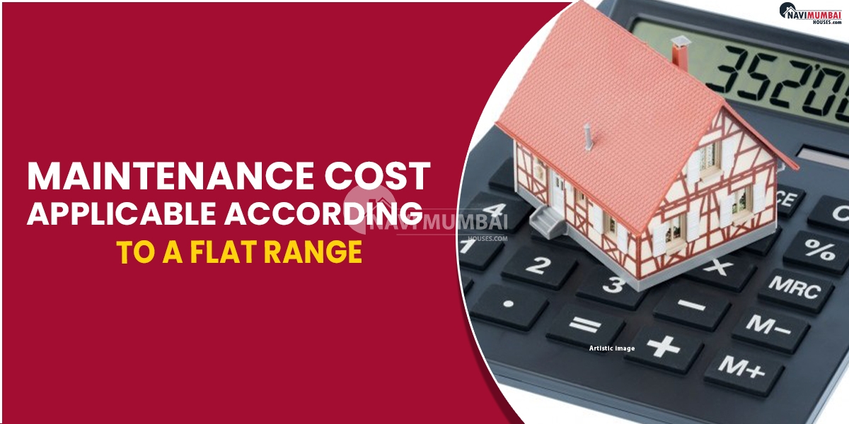 Maintenance Cost Applicable According To A Flat Range