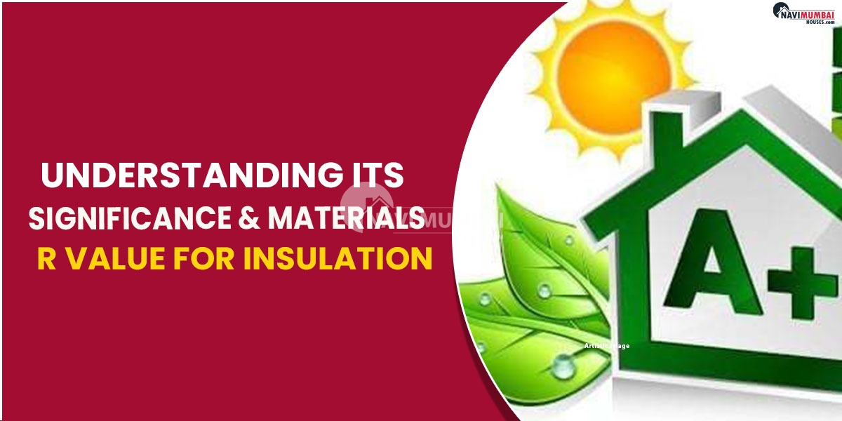 R Value For Insulation Understanding Its Significance & Materials