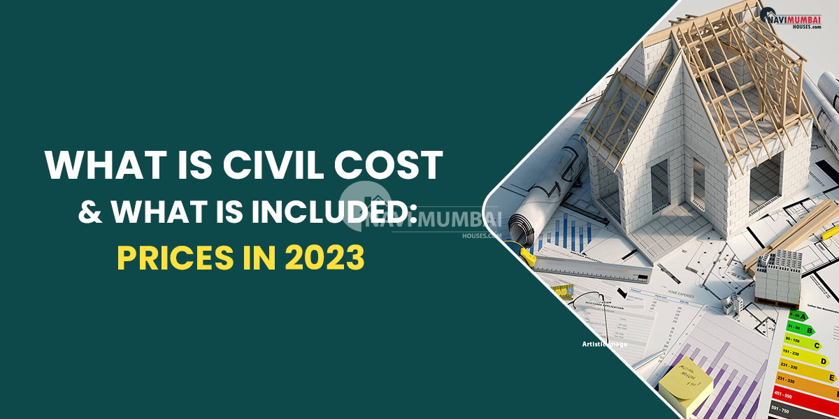 What Is Civil Cost & What Is Included: Prices In 2023