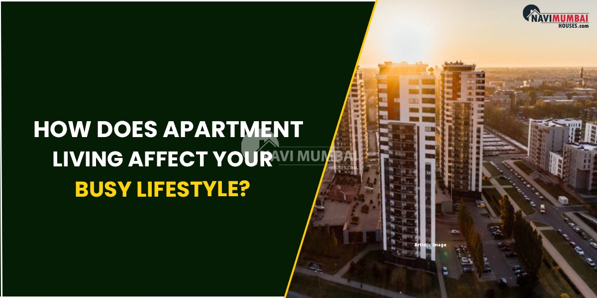 How Does Apartment Living Affect Your Busy Lifestyle?