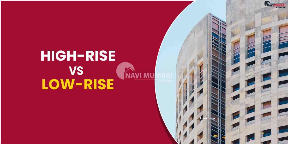 High-Rise VS Low-Rise Apartment
