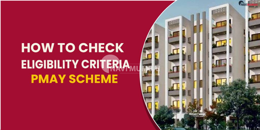 How To Check Eligibility Criteria PMAY Scheme