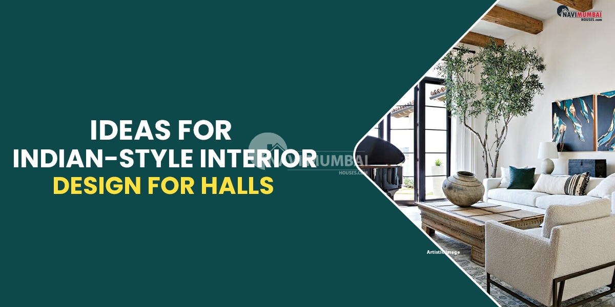 Ideas For Indian-Style Interior Design For Halls
