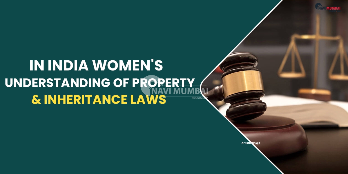 In India Women's Understanding Of Property & Inheritance Laws
