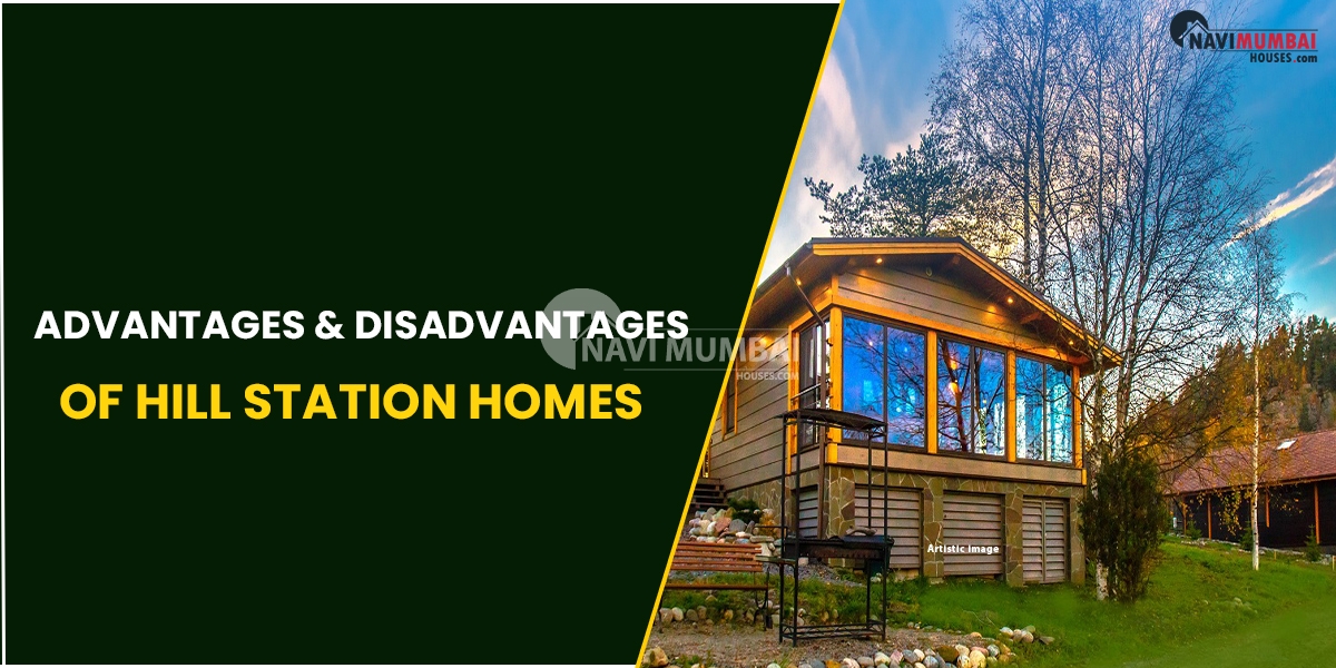 Advantages & Disadvantages Of Hill Station Homes