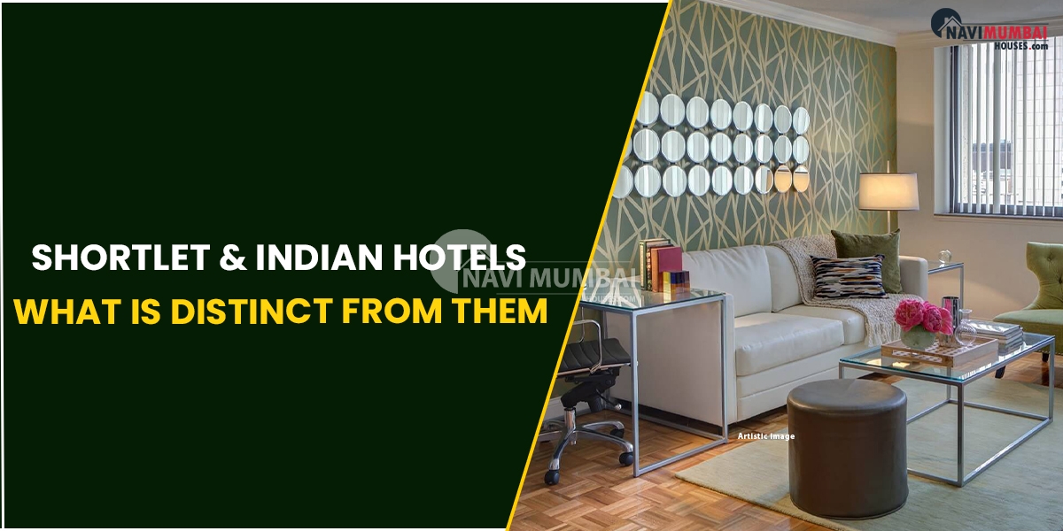 What Is A Shortlet & How Are Indian Hotels Distinct From Them?