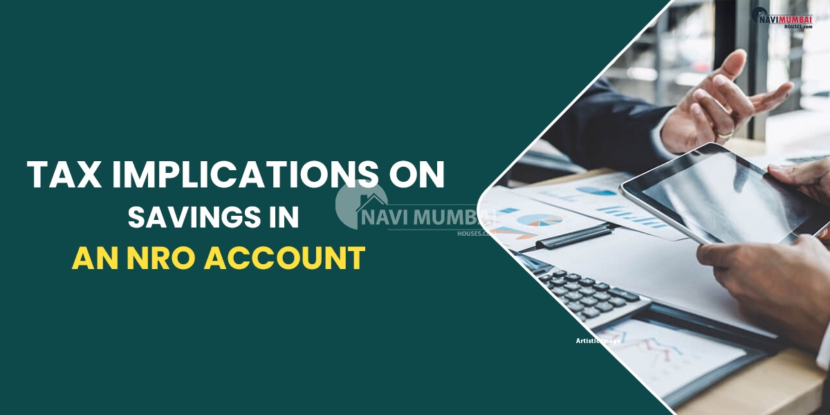 Tax Implications On Savings In An NRO Account