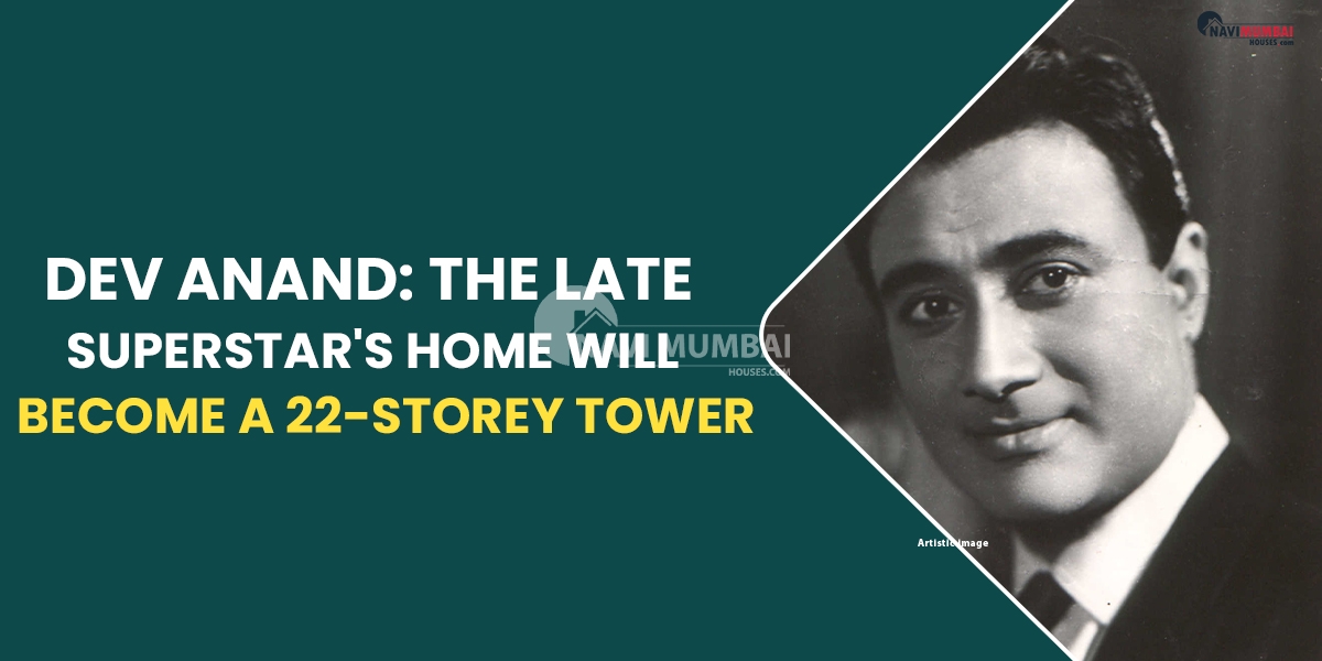 Dev Anand: The Late Superstar's Home Will Become A 22-Storey Tower