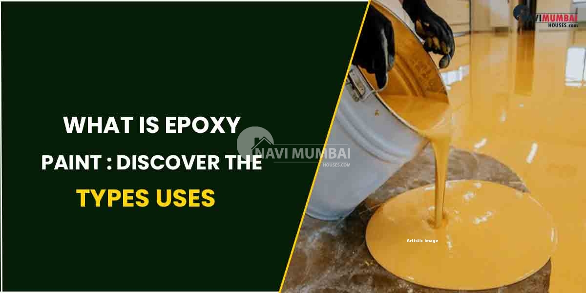 What Is Epoxy Paint: Discover The Types, Uses & Current Prices In India