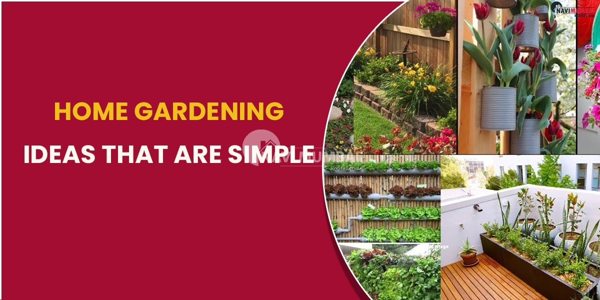 Home Gardening Ideas That Are Simple