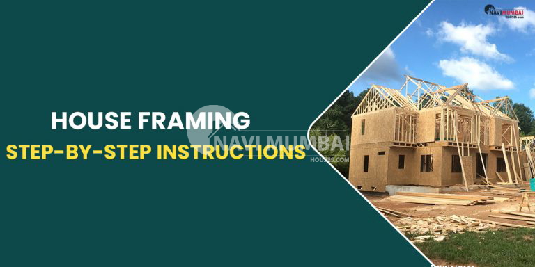 House Framing Step-By-Step Instructions