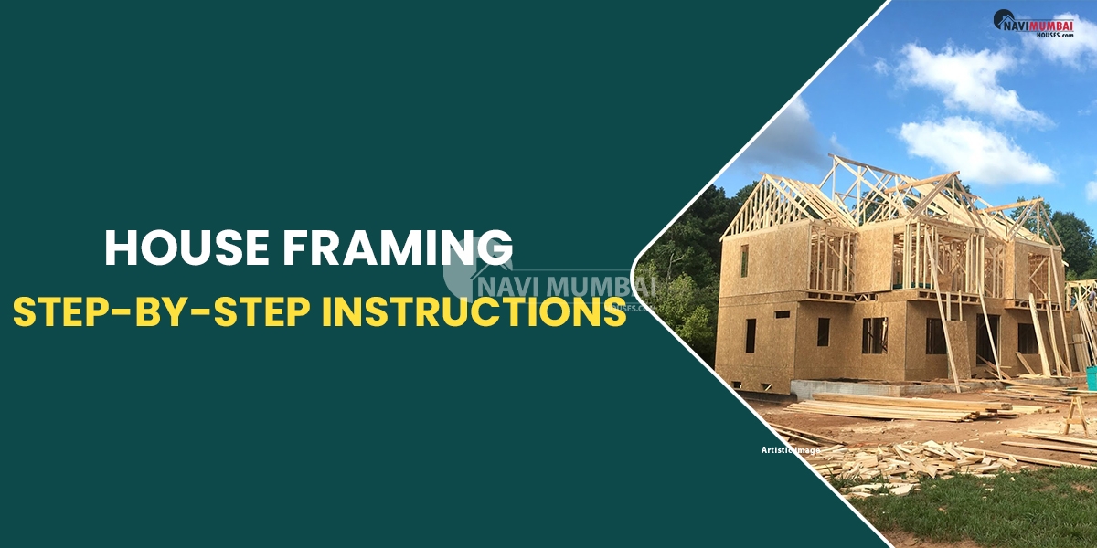 House Framing Step-By-Step Instructions