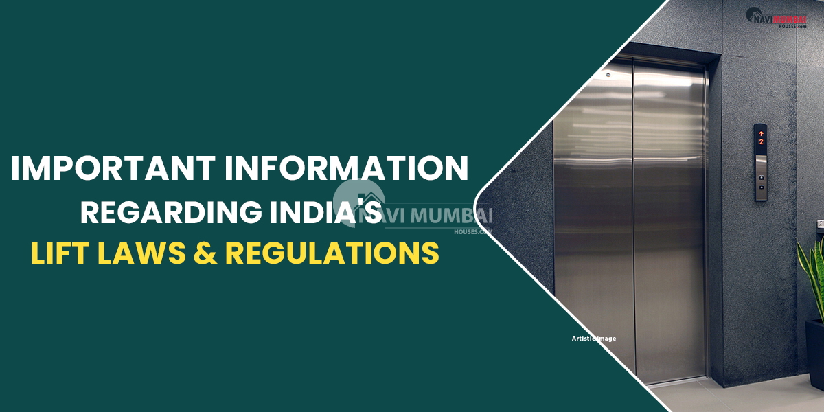 Important Information Regarding India's Lift Laws & Regulations