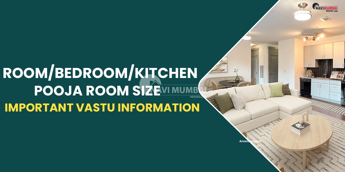 Important Vastu Information: Room/Bedroom/Kitchen/Pooja Room Size