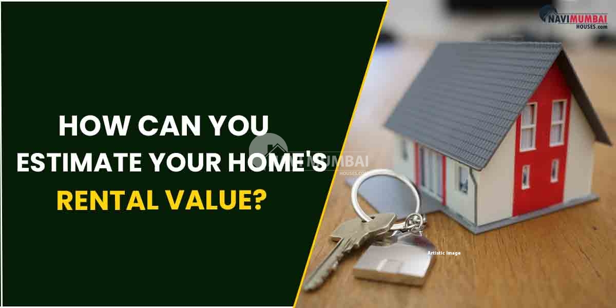 How Can You Estimate Your Home's Rental Value?