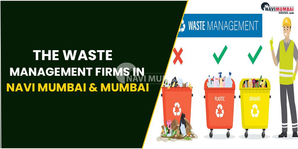 The waste management firms in Navi Mumbai & Mumbai