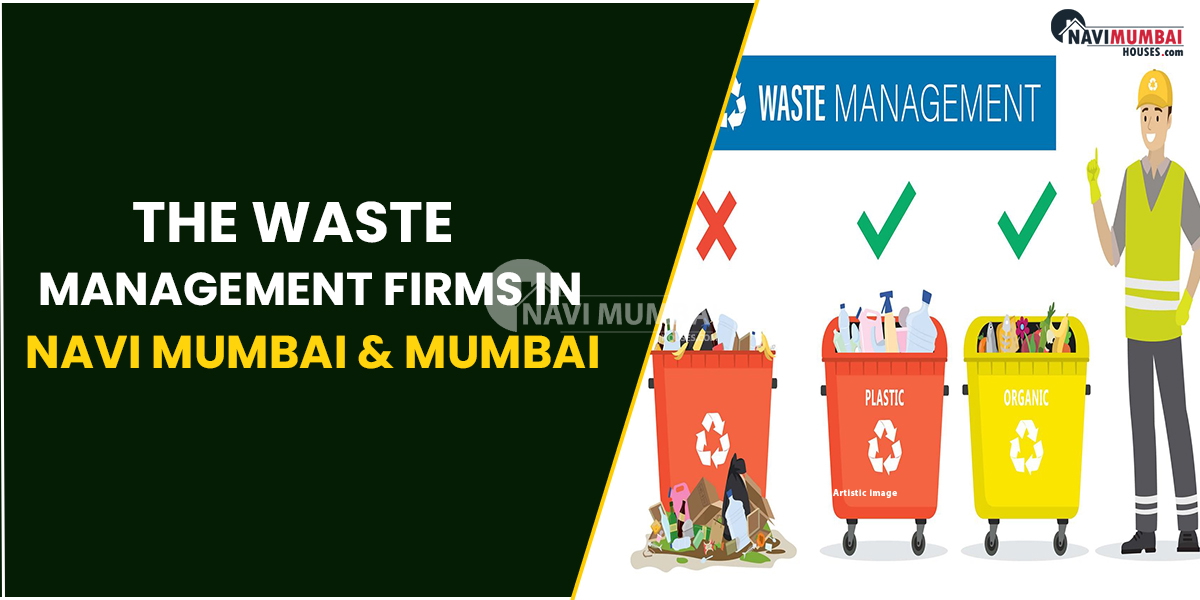 The waste management firms in Navi Mumbai & Mumbai