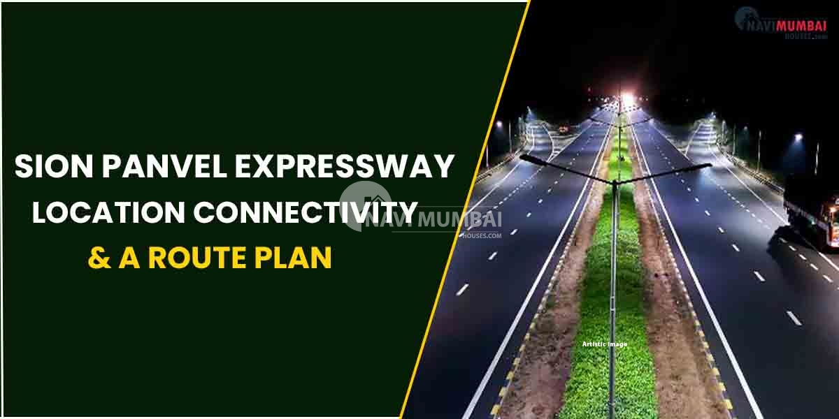 Sion Panvel Expressway: Location, connectivity, and a route plan