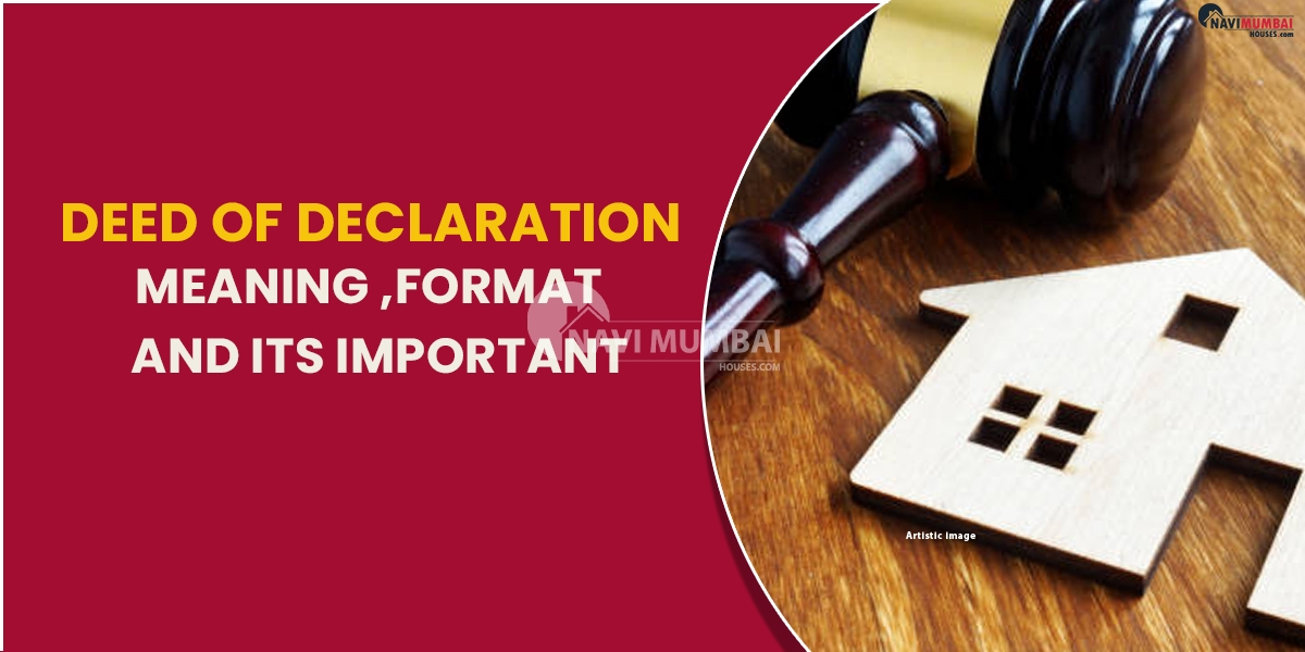 Deed Of Declaration Meaning ,Format And Its Important