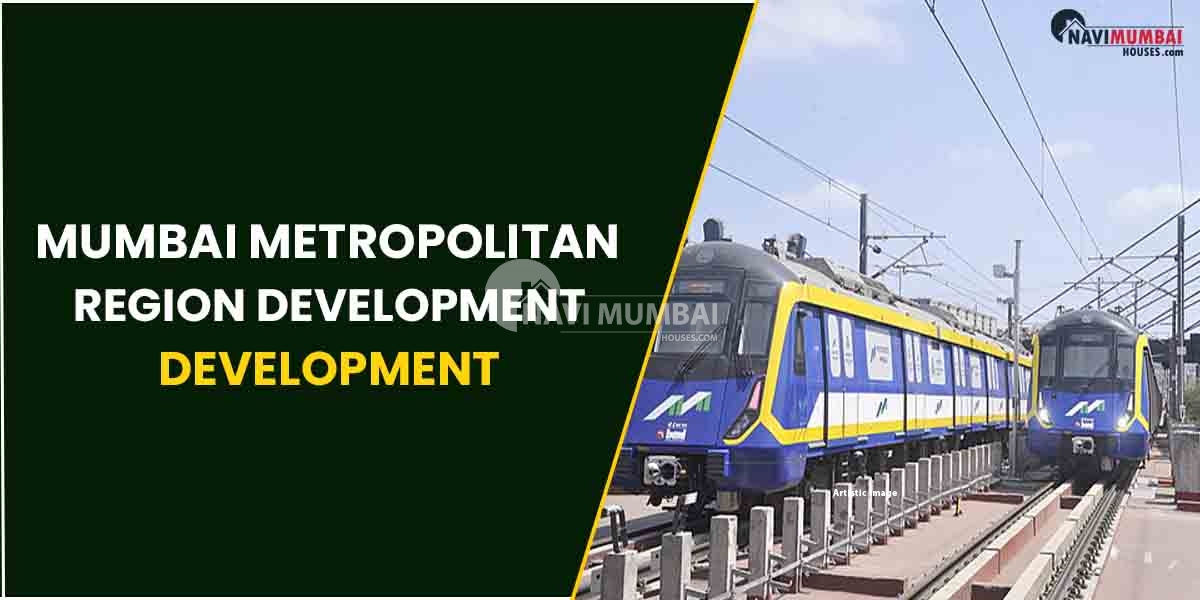 Mumbai Metropolitan Region Development Authority : Projects & role