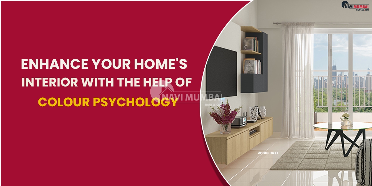 Enhance Your Home's Interior With The Help Of Colour Psychology