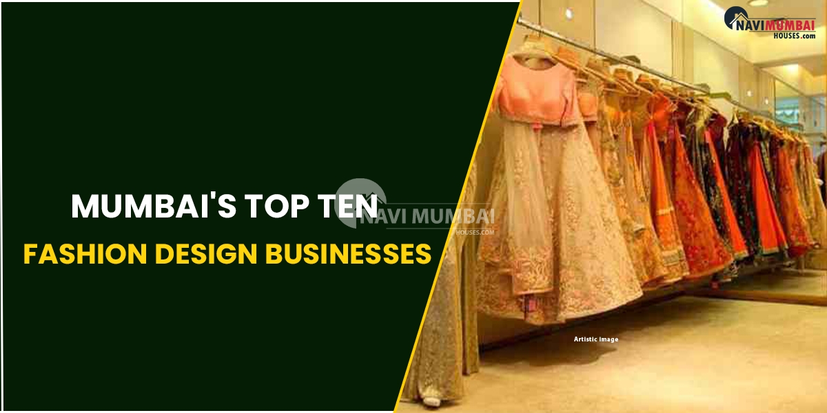 Mumbai's Top Ten Fashion Design Businesses