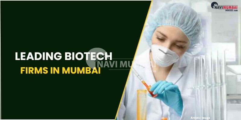 Leading Biotech Firms In Mumbai