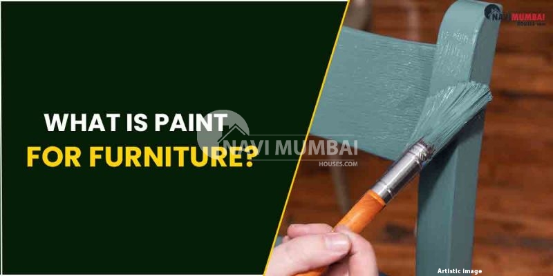 What Is Paint For Furniture?