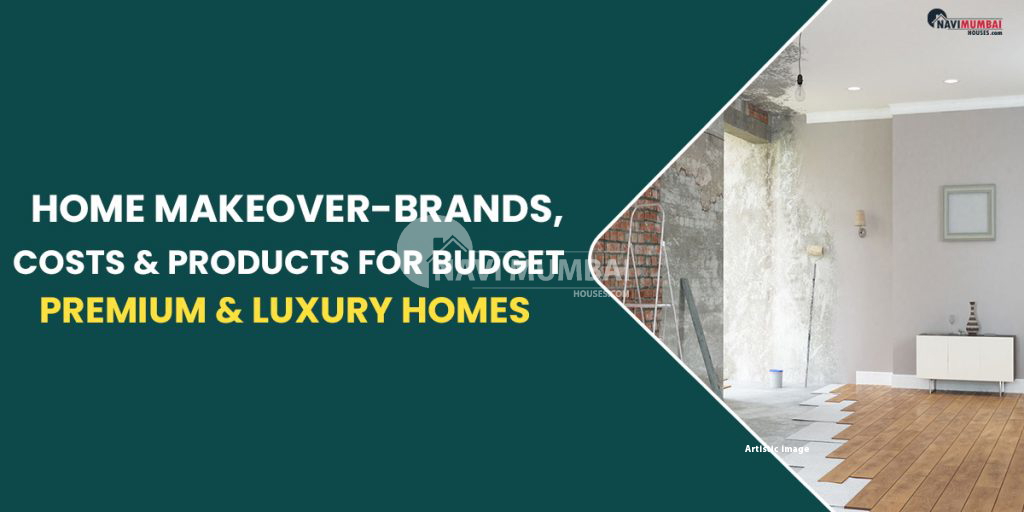 Photo inspiration: Home Makeover Costs Products Budget Premium Luxury Homes Photo Inspiration