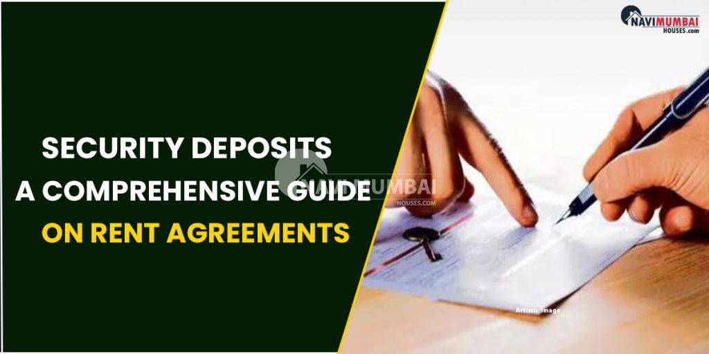 Security Deposits A Comprehensive Guide On Rent Agreements