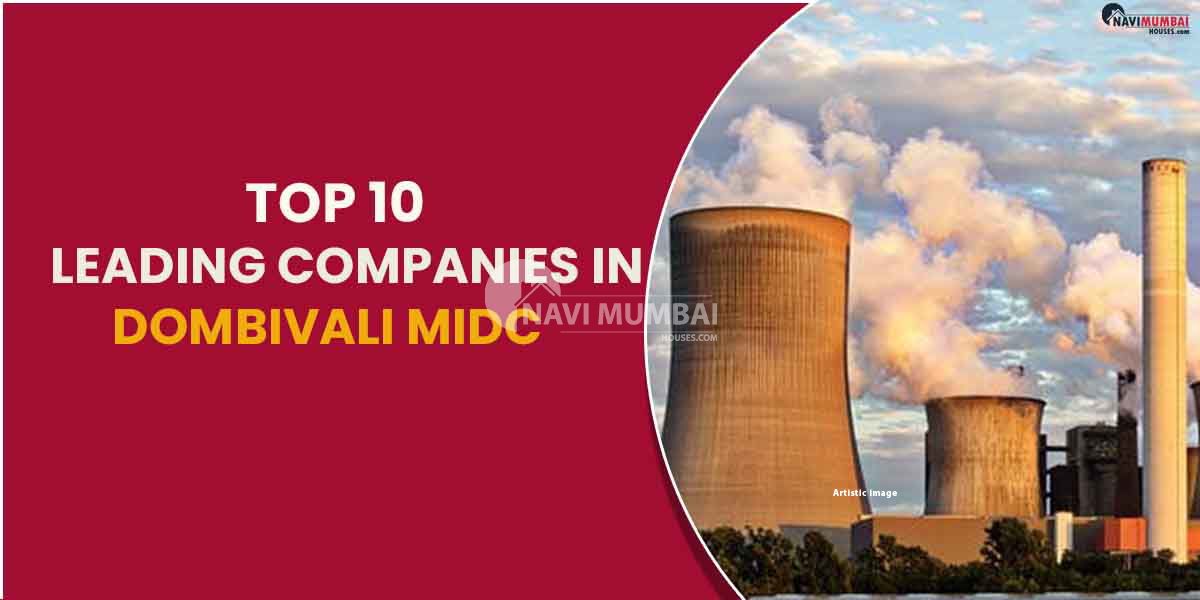 Top 10 Leading Companies In Dombivali MIDC