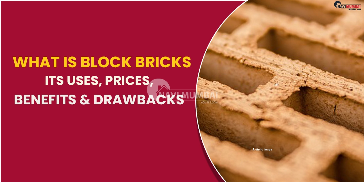 What Is Block Bricks Its Uses, Prices, Benefits & Drawbacks