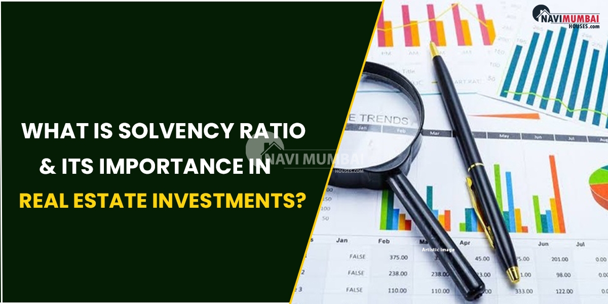 What Is Solvency Ratio & Its Importance In Real Estate Investments?