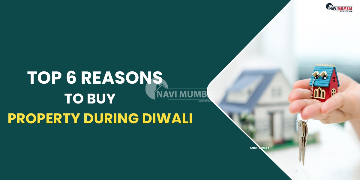 Top 6 Reasons To Buy Property During Diwali