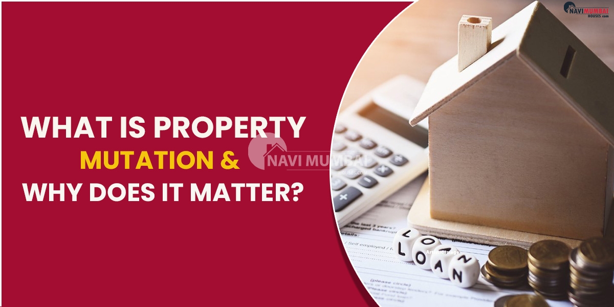 What Is Property Mutation & Why Does It Matter?