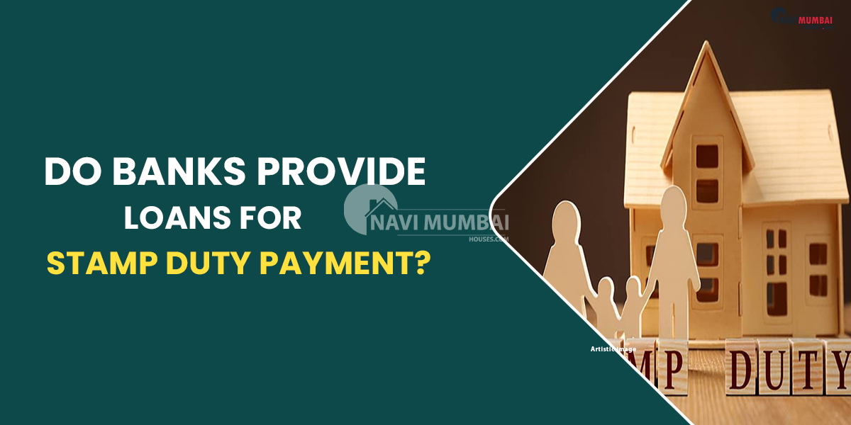 Do Banks Provide Loans For Stamp Duty Payment?