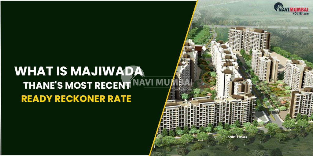 What is Majiwada, Thane's most recent ready reckoner rate?