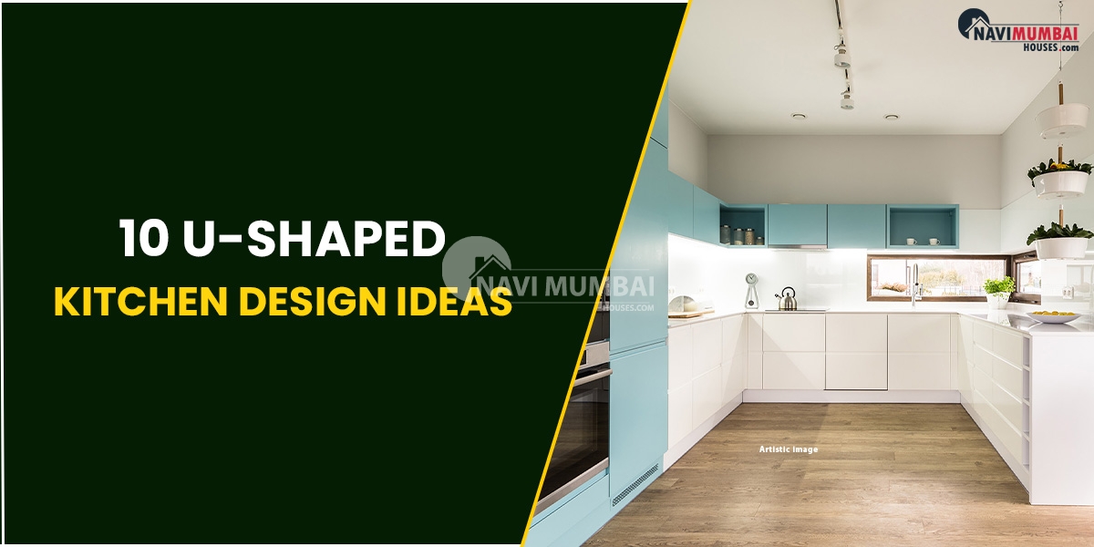 10 U-Shaped Kitchen Design Ideas