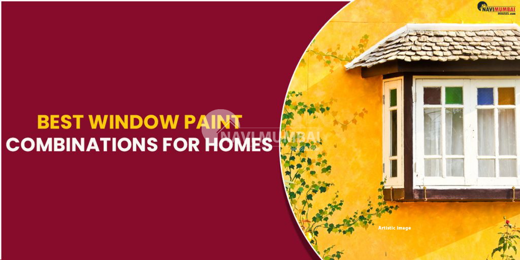 Best Window Paint Combinations for Homes